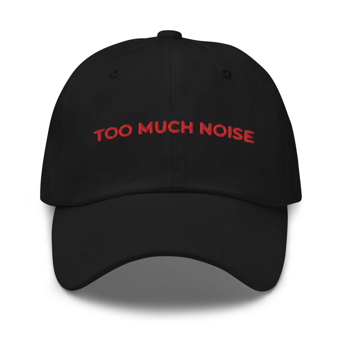 'TOO MUCH NOISE' Dad hat